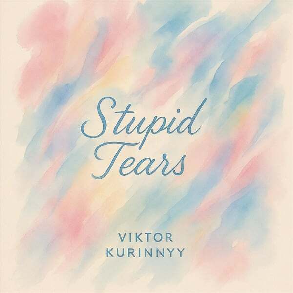 Cover art for Stupid Tears
